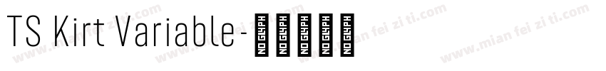 TS Kirt Variable字体转换